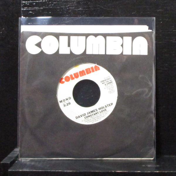 David James Holster - Constant Love 7" Mint- Promo Vinyl 45 Columbia 3-10995 USA - Shuga Records