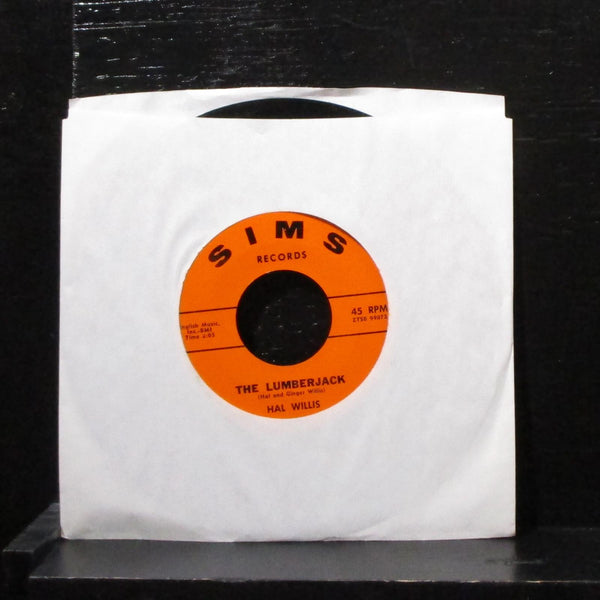 Hal Willis - Dig Me A Hole / The Lumberjack 7" Mint- Vinyl 45 Sims 207 USA 1964 - Shuga Records