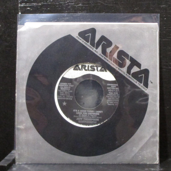 Jeff Thompson - It's A Good Thing I Don't Love You... 7" Mint- Promo Vinyl 45 - Shuga Records