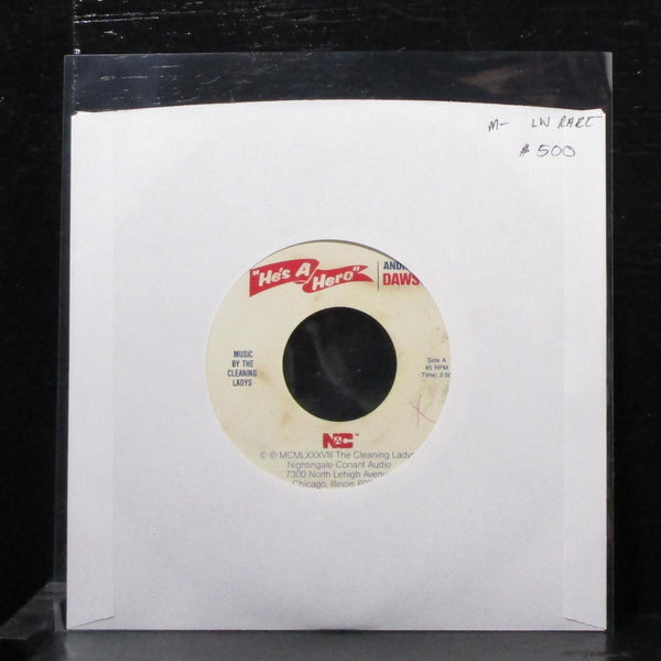 The Cleaning Ladys - He's A Hero (Andre Dawson) 7" Mint- Vinyl 45 1988 - Shuga Records