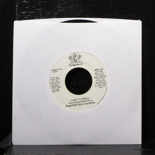 Sugarloaf / Jerry Corbetta - I Got A Song 7" Mint- Promo Vinyl 45 408-AS USA - Shuga Records