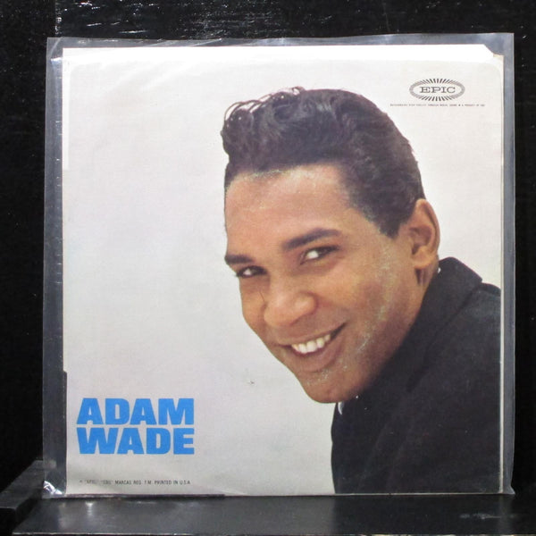Adam Wade - There'll Be No Teardrops Tonight 7" VG+ Vinyl 45 Epic 5-9557 USA - Shuga Records