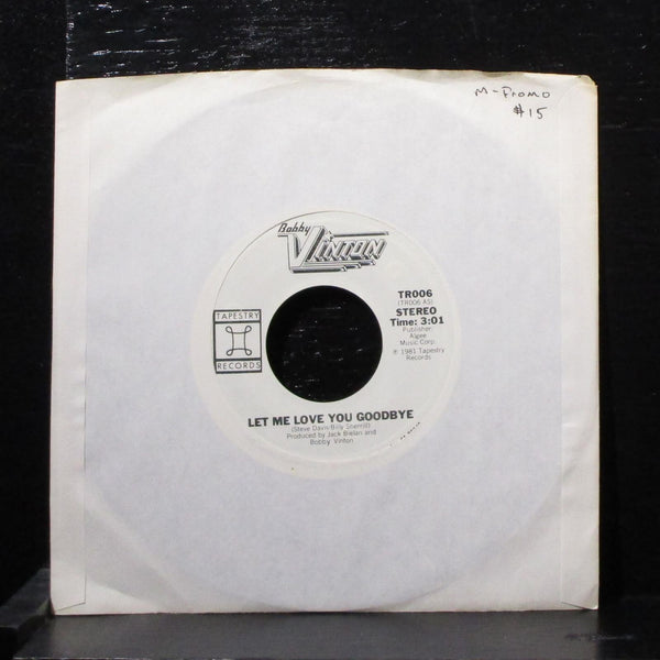 Bobby Vinton - Let Me Love You Goodbye 7" Mint- Promo Vinyl 45 Tapestry TR006 - Shuga Records