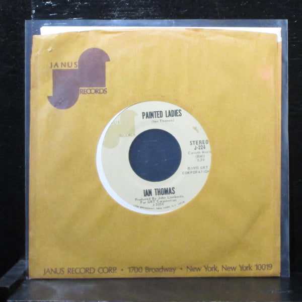 Ian Thomas - Painted Ladies / Will You Still Love Me 7" Mint- Vinyl 45 J-224 USA - Shuga Records