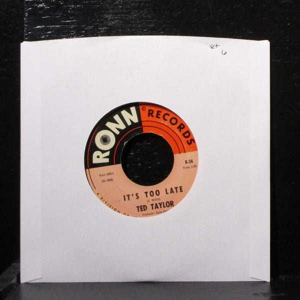 Ted Taylor - It's Too Late / The Road Of Love 7" VG+ Vinyl 45 Ronn R-34 USA 1969 - Shuga Records