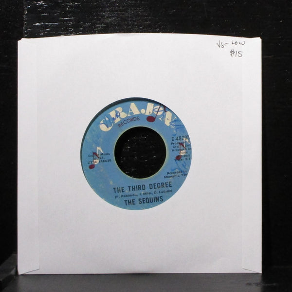 Sequins - Third Degree / Someday You'll Be Mine 7" VG- Vinyl 45 Crajon C-48205 - Shuga Records