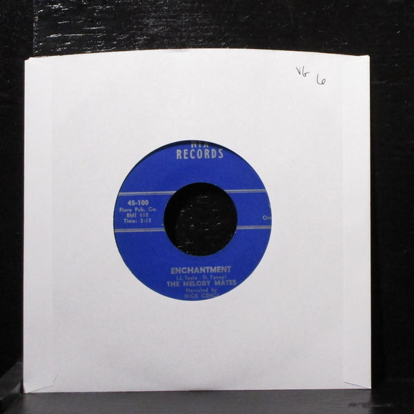 The Melody Mates - Enchantment / Promenade 7" VG Vinyl 45 Nix 45-100 USA 1960 - Shuga Records