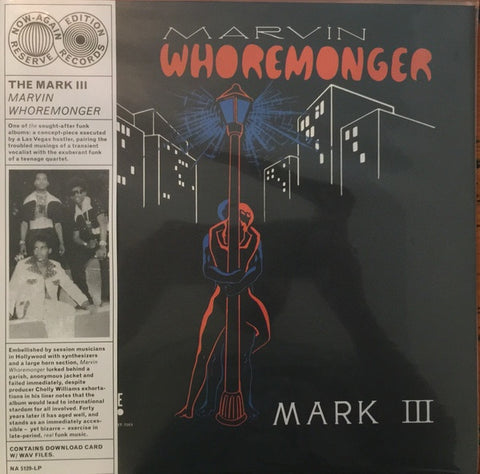 Mark III ‎– Marvin Whoremonger (1976) - New LP Record 2016 Now-Again USA Vinyl, Numbered & Download - Funk