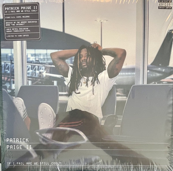 Patrick Paige II ‎– If I Fail Are We Still Cool? - New LP Record 2021 Smokey Translucent Indie Exclusive Vinyl - Hip Hop - Shuga Records