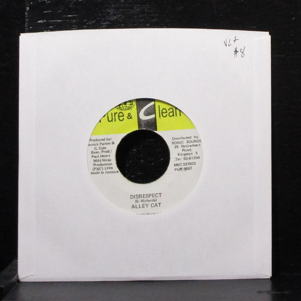 Alley Cat - Disrespect 7" VG+ Vinyl 45 Pure & Clean PUR 0007 Jamaica 1998 - Shuga Records