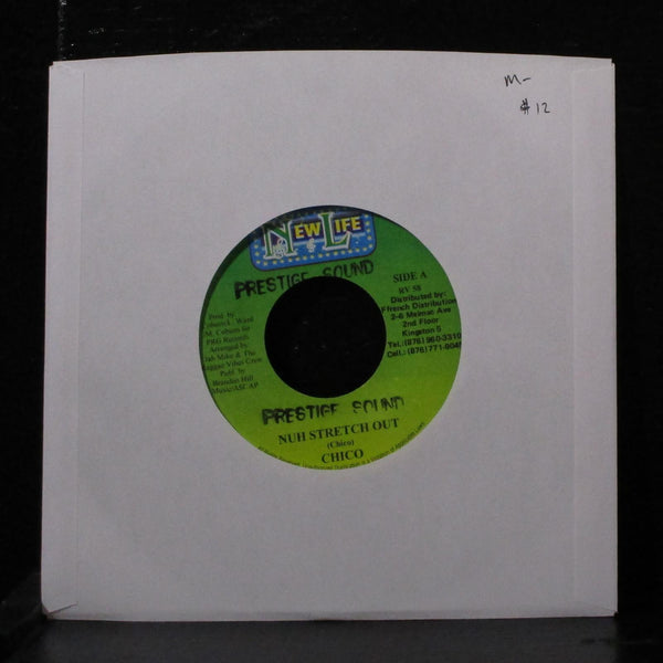 Chico - Nuh Stretch Out 7" Mint- Vinyl 45 New Life RV 58 Jamaica - Shuga Records