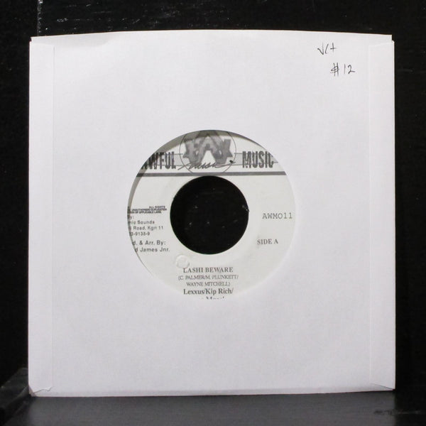 Lexxus / Kip Rich / Wayne Marshall - Lashi Beware 7" VG+ Vinyl 45 Awful AWM 011 - Shuga Records