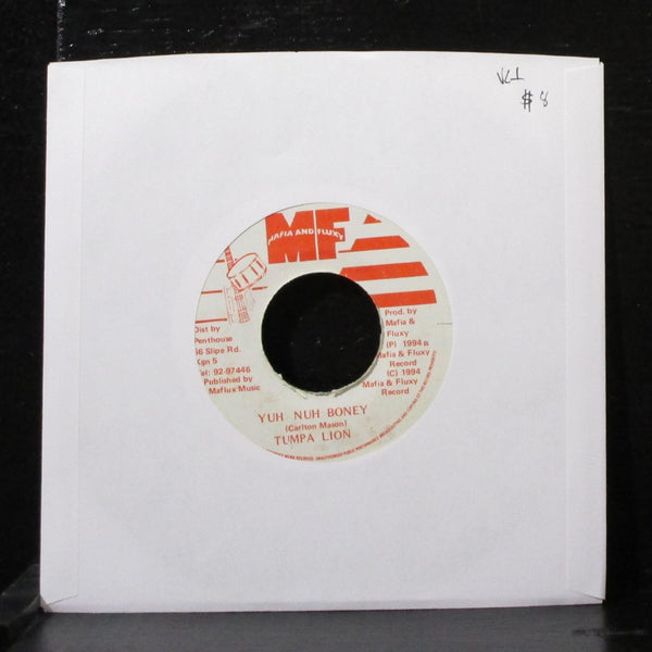 Tumpa Lion - Yuh Nuh Boney 7" VG+ Vinyl 45 Mafia And Fluxy Jamaica 1994 - Shuga Records