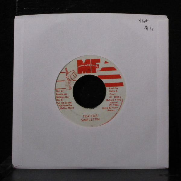 Simpleton - Traitor 7" VG+ Vinyl 45 Mafia And Fluxy 6830 Jamaica 1994 - Shuga Records