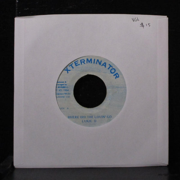 Lukie D - Where Did The Lovin' Go 7" VG+ Vinyl 45 Xterminator Jamaica 1994 - Shuga Records