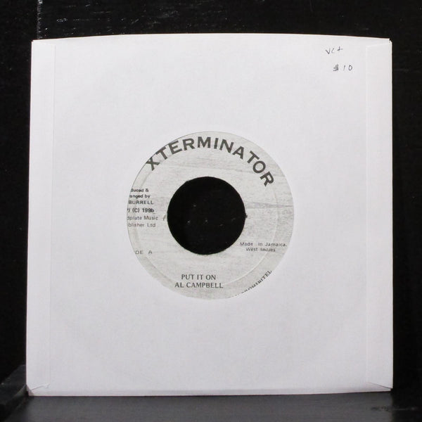 Al Campbell - Put It On 7" VG+ Vinyl 45 Xterminator Jamaica 1996 - Shuga Records