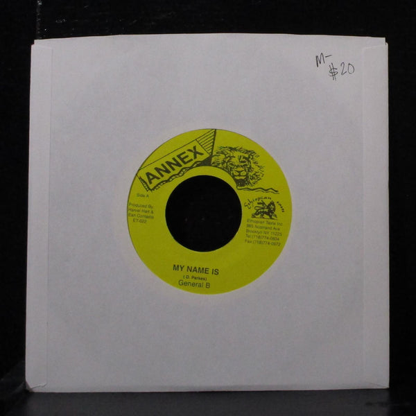 General B - My Name Is 7" Mint- Vinyl 45 Annex Jamaica - Shuga Records