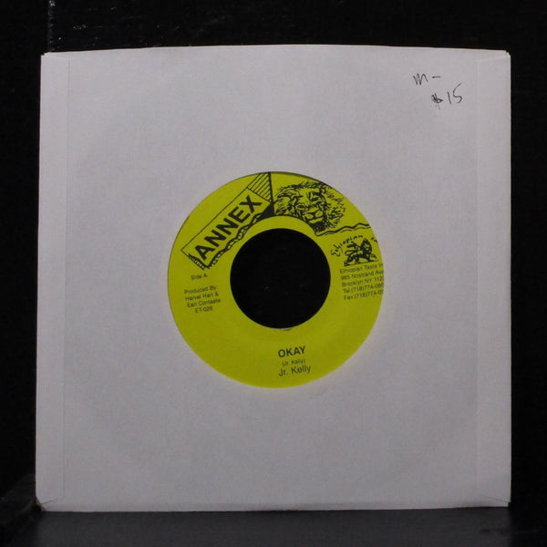 Jr. Kelly - Okay 7" Mint- Vinyl 45 Annex Jamaica 1999 - Shuga Records