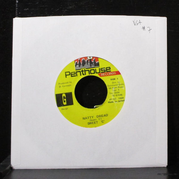 Sweet C - Natty Dread 7" VG+ Vinyl 45 Penthouse PH 67 Jamaica 1994 - Shuga Records