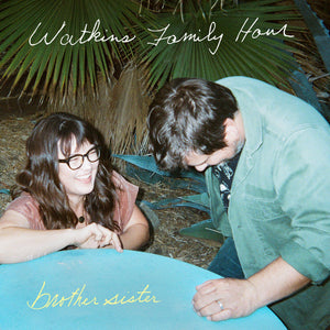 Watkins Family Hour ‎– Brother Sister - New LP Record 2020 Family Hour Indie Exclusive Colored Vinyl - Folk
