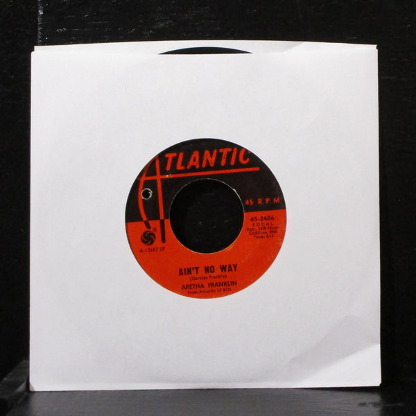 Aretha Franklin - Since You've Been Gone 7" VG+ Vinyl Atlantic 45-2486 USA 1968 - Shuga Records