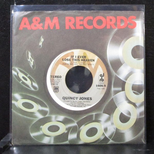 Quincy Jones - If I Ever Lose This Heaven 7" VG Vinyl 45 A&M 1606-S USA 1974 - Shuga Records
