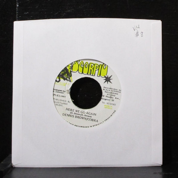 Dennis Brown - Here We Go Again 7" VG+ Vinyl 45 Black Scorpio Jamaica 1997 - Shuga Records