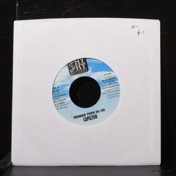 Capelton - Woman Turn Mi On 7" Mint- Vinyl 45 Shy Shy SS 33 USA - Shuga Records
