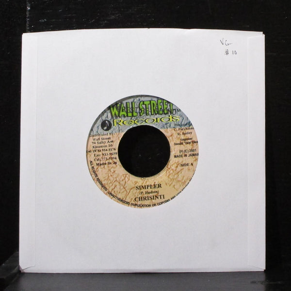 Chrisinti - Simpler 7" VG Vinyl 45 Wallstreet Jamaica 2001 - Shuga Records