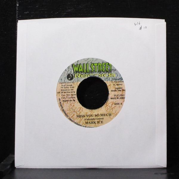 Mark Ice - Miss You So Much 7" VG+ Vinyl 45 Wallstreet Jamaica 2001 - Shuga Records