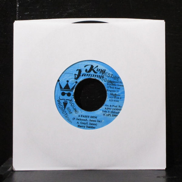 Harry Toddler - A Fassy Dem 7" VG+ Vinyl 45 King Jammy's Jamaica 1999 - Shuga Records