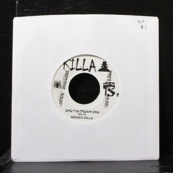 Bounti Killa - Ghetto Crown King 7" VG+ Vinyl 45 Killa B. Jamaica - Shuga Records