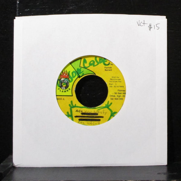 Ras Shiloh - Are You Satisfy 7" VG+ Vinyl 45 Flames Jamaica - Shuga Records
