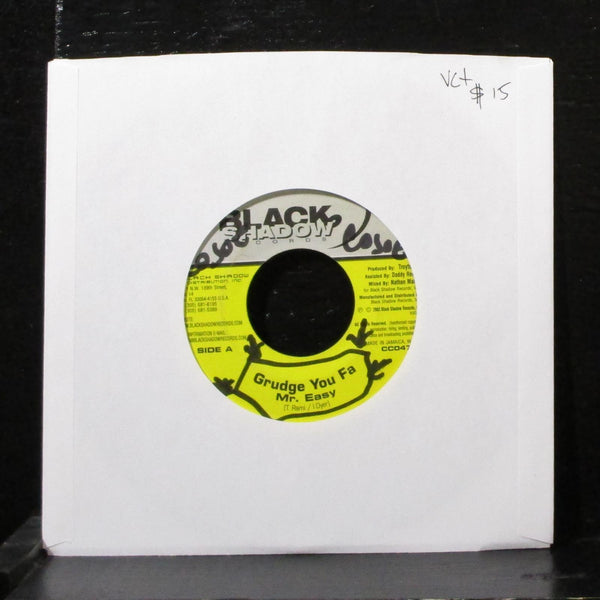 Mr. Easy - Grudge You Fa 7" VG+ Vinyl 45 Black Shadow CC047 Jamaica 2003 - Shuga Records