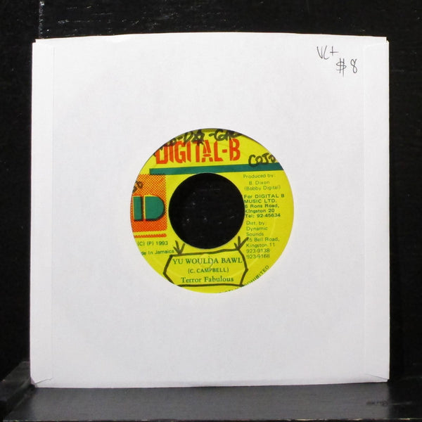 Terror Fabulous - Yu Would Bawl 7" VG+ Vinyl 45 Digital-B Jamaica 1993 - Shuga Records