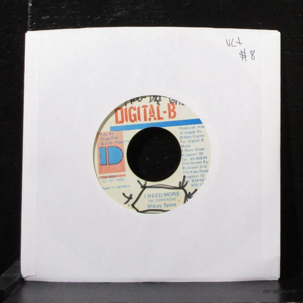 Mike Spice - I Need More 7" VG+ Vinyl 45 Digital-B Jamaica 1996 - Shuga Records