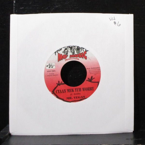 Mr. Vegas - Cyaan Mek Yuh Worry 7" VG+ Vinyl 45 Mo' Music MM 026 Jamaica 1999 - Shuga Records
