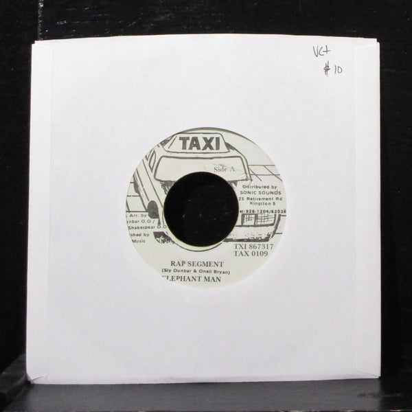 Elephant Man - Rap Segment 7" VG+ Vinyl 45 Taxi TAX 0109 Jamaica - Shuga Records