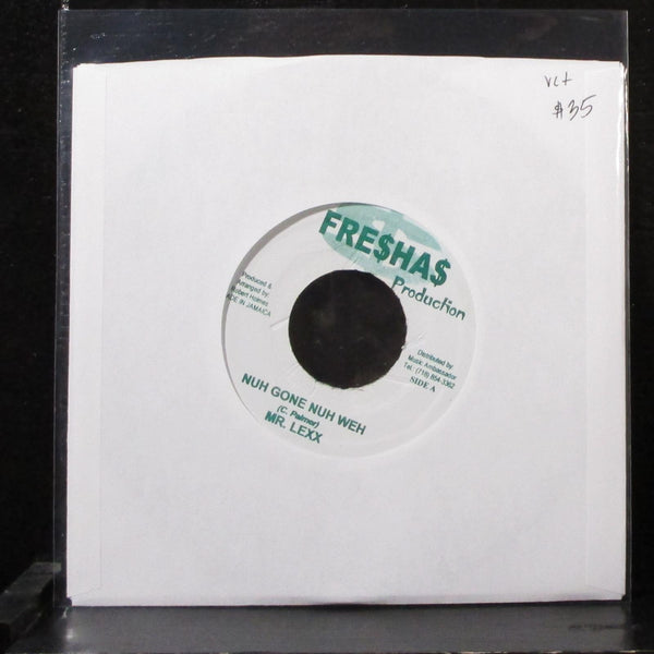 Mr. Lexx - Nuh Gone Nuh Weh 7" VG+ Vinyl 45 Fre$ha$ Jamaica - Shuga Records