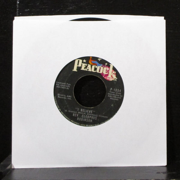 Rev. Cleophus Robinson - Sweet Home / I Believe 7" VG Vinyl 45 Peacock 1854 USA - Shuga Records