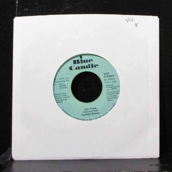 Paulette Reaves - Jazz Freak 7" VG+ Vinyl 45 Blue Candle 1526 USA 1977 - Shuga Records
