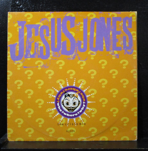 Jesus Jones - Who? Where? Why? (The Crisis Mix) - Mint- 10" Single Record 1991 Food UK Numbered Vinyl - Alternative Rock - Shuga Records