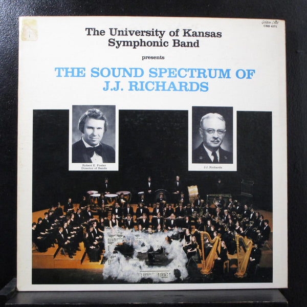 University Of Kansas Symphonic - Sound Spectrum Of JJ Richards LP Mint- CRS4171 - Shuga Records