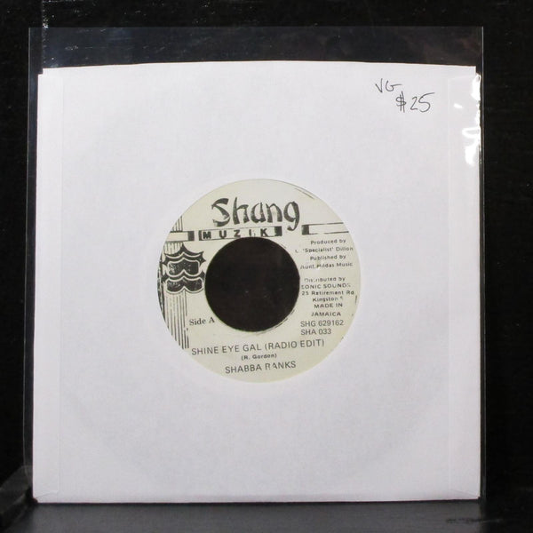 Shabba Ranks - Shine Eye Gal 7" VG Vinyl 45 Shang Muzik SHA 033 Jamaica - Shuga Records