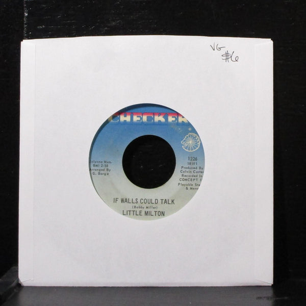 Little Milton - If Walls Could Talk / Loving You 7" VG Vinyl 45 Checker 1226 USA - Shuga Records