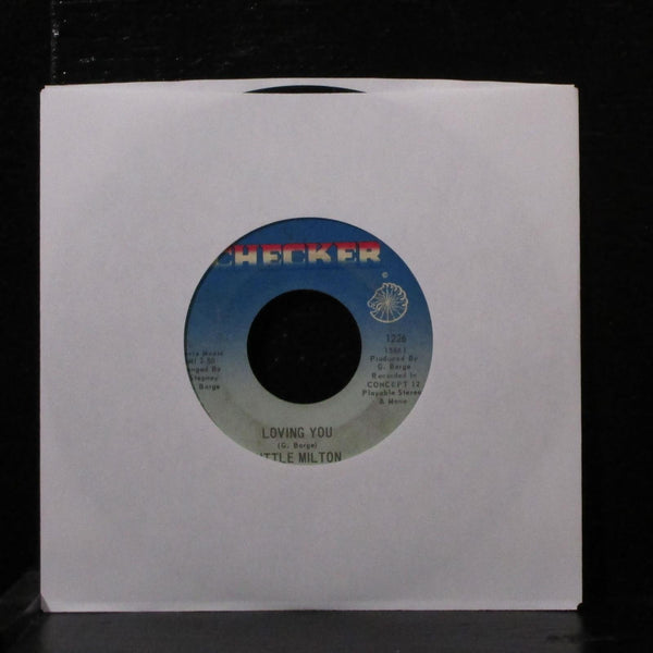 Little Milton - If Walls Could Talk / Loving You 7" VG Vinyl 45 Checker 1226 USA - Shuga Records