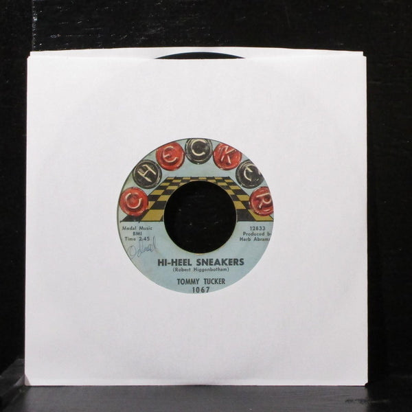 Tommy Tucker - Hi-Heel Sneakers 7" VG Vinyl 45 Checker 1067 USA 1964 - Shuga Records