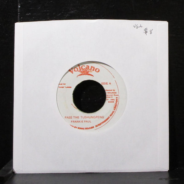 Frankie Paul - Pass The Tushungpeng 7" VG+ Vinyl 45 Volcano Jamaica - Shuga Records