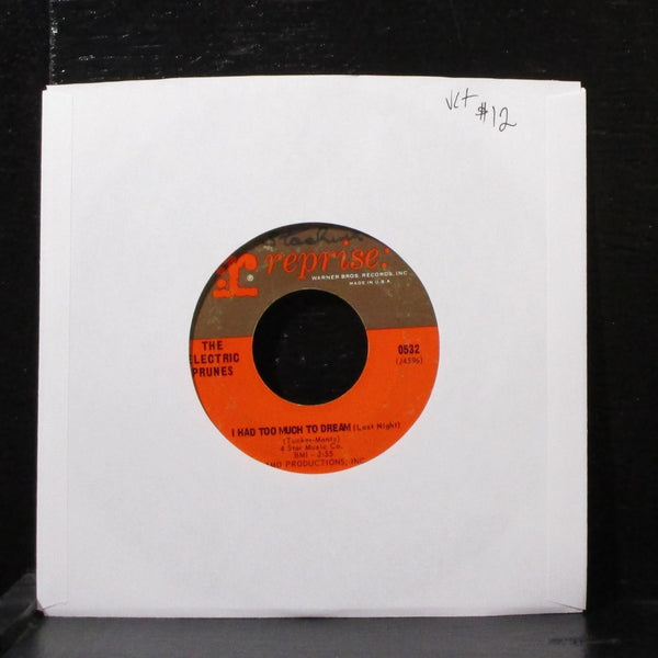 The Electric Prunes - I Had Too Much To Dream 7" VG+ Vinyl 45 Reprise 0532 USA - Shuga Records