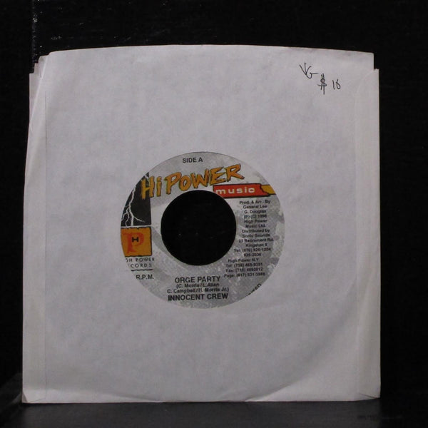 Innocent Crew - Orge Party / Mission Ride 7" VG Vinyl 45 High Power HIP 0005 USA - Shuga Records